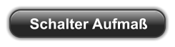 Schalter Aufmaß