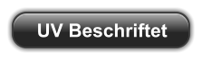 UV Beschriftet
