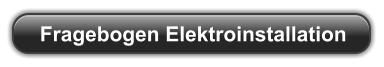 Fragebogen Elektroinstallation