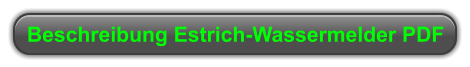 Beschreibung Estrich-Wassermelder PDF